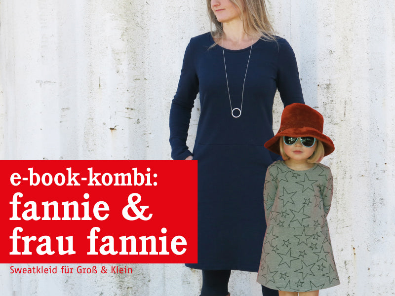 FRAU FANNIE & FANNIE • Sweatkleider im Partnerlook,  e-book Kombi